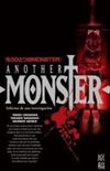 Another Monster: Informe de una investigacin