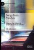 Songs from Sweden: Shaping Pop Culture in a Globalized Music Industry (Geographies of Media) (English Edition)