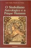 O Simbolismo Astrologico e a Psiqu Humana