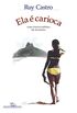 Ela  carioca (Nova edio): Uma enciclopdia de Ipanema