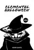 Elemental Halloween: Inktober 2018 eBook Kindle