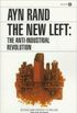 The New Left: The Anti-Industrial Revolution
