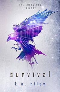 Survival: A Young Adult Dystopian Novel