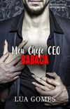Meu Chefe CEO Babaca (Contos erticos no escritrio Livro 2)