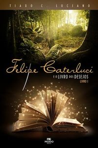 Felipe Caterluci e o Livro dos Desejos