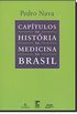 Captulos Da Histria Da Medicina No Brasil