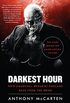 Darkest Hour: How Churchill Brought England Back from the Brink (English Edition)