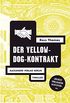 Der Yellow-Dog-Kontrakt (Ross-Thomas-Edition) (German Edition)