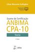 Exame de certificao ANBIMA CPA-10: Teoria