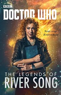 Doctor Who: The Legends of River Song (English Edition)