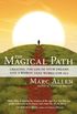 The Magical Path: Creating the Life of Your Dreams and a World That Works for All (English Edition)