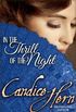 In the Thrill of the Night (The Merry Widows Book 1) (English Edition)