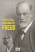 Psicologia Aplicada de Freud