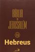 Bblia de Jerusalm - Epstola aos Hebreus