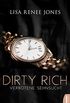 Dirty Rich - Verbotene Sehnsucht (New York Office Romance 3) (German Edition)