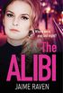 The Alibi: A gripping crime thriller full of secrets, lies and revenge (English Edition)
