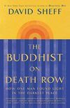 The Buddhist on Death Row: How One Man Found Light in the Darkest Place (English Edition)
