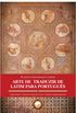 Arte de Traduzir de Latim para Portugus