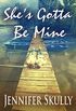 Shes Gotta Be Mine: Return to Love, Book 1 (English Edition)