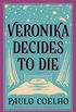 Veronika Decides to Die: A Novel of Redemption (English Edition)