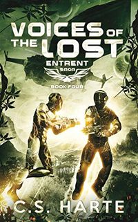 Voices of the Lost: Book Four of the Entrent Saga (English Edition)