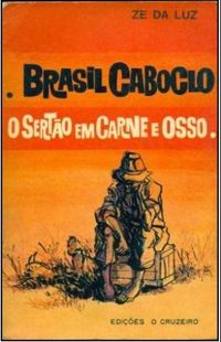 O Brasil caboclo e o serto em carne e osso