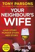 Your Neighbours Wife (English Edition)