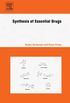 Synthesis of Essential Drugs (English Edition)