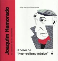 Joaquim Namorado - O heri no "Neo-realismo mgico"