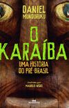 O Karaba: Uma Histria do pr-Brasil