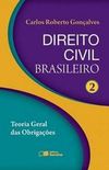 Direito Civil Brasileiro: Teoria Geral das Obrigaes - vol. 2