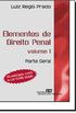Elementos De Direito Penal - Volume 1. Parte Geral