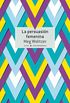 La persuasin femenina (Spanish Edition)