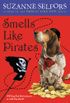 Smells Like Pirates: Number 3 in series (Smells Like Dog) (English Edition)