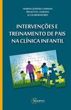 Intervenes e Treinamento de Pais na Clnica Infantil