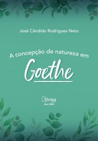 A concepo de natureza em Goethe