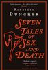 Seven Tales of Sex and Death (English Edition)