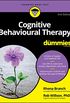 Cognitive Behavioural Therapy For Dummies (English Edition)