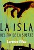 La Isla Del Fin De La Suerte