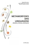 Metamorfoses das Linguagens