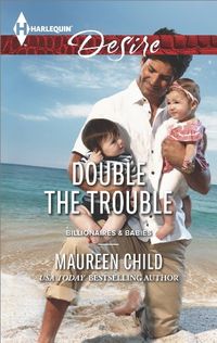 Double the Trouble (Billionaires and Babies Book 2289) (English Edition)