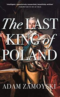 The Last King Of Poland (English Edition)
