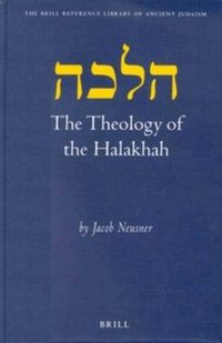 The Theology of the Halakhah