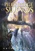 A Pilgrimage of Swords (The Seven Swords Book 1) (English Edition)