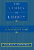 The Ethics of Liberty (English Edition)