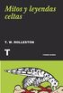 Mitos y leyendas celtas (Noema) (Spanish Edition)