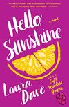 Hello, Sunshine: A Novel (English Edition)