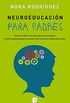 Neuroeducacin para padres (Spanish Edition)