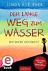 Der lange Weg zum Wasser (German Edition)