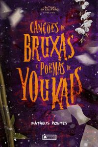 Canes de Bruxas e Poemas de Youkais
